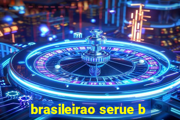 brasileirao serue b